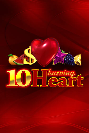 10 Burning Heart бесплатная игра | Гранд Казино Беларусь без регистрации