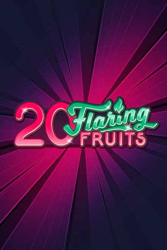 20 Flaring Fruits бесплатная игра | Гранд Казино Беларусь без регистрации