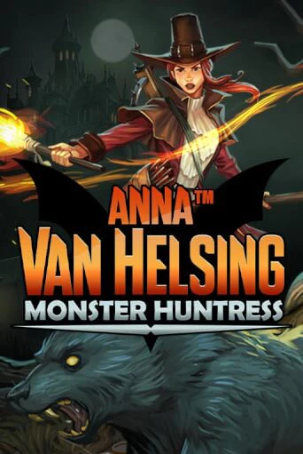 Anna Van Helsing - Monster Huntress бесплатная игра | Гранд Казино Беларусь без регистрации