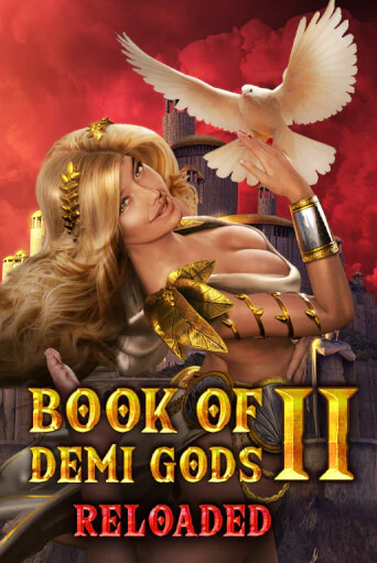 Book Of Demi Gods II Reloaded бесплатная игра | Гранд Казино Беларусь без регистрации