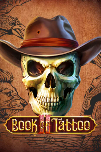 Book Of Tattoo II бесплатная игра | Гранд Казино Беларусь без регистрации