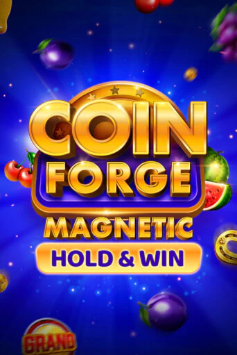 Coin Forge Magnetic бесплатная игра | Гранд Казино Беларусь без регистрации