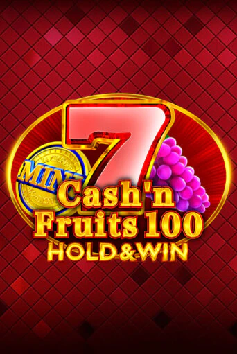 Cash'n Fruits 100 Hold And Win бесплатная игра | Гранд Казино Беларусь без регистрации