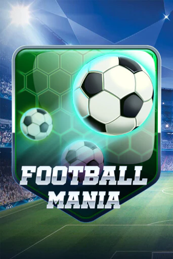 Football Mania бесплатная игра | Гранд Казино Беларусь без регистрации