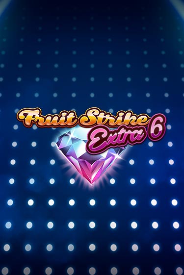 Fruit Strike Extra 6 бесплатная игра | Гранд Казино Беларусь без регистрации