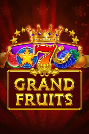 Grand Fruits бесплатная игра | Гранд Казино Беларусь без регистрации