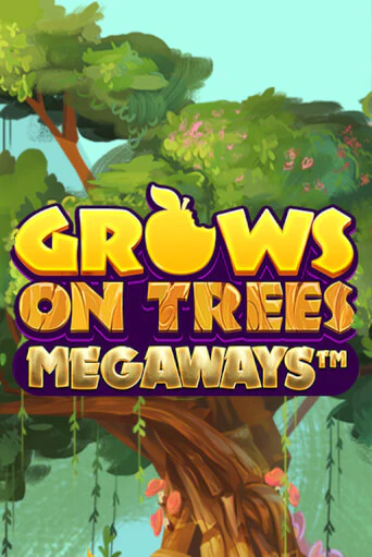 Grows on Trees Megaways бесплатная игра | Гранд Казино Беларусь без регистрации