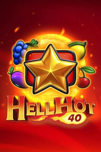 Hell Hot 40 бесплатная игра | Гранд Казино Беларусь без регистрации