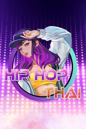 Hip Hop Thai бесплатная игра | Гранд Казино Беларусь без регистрации