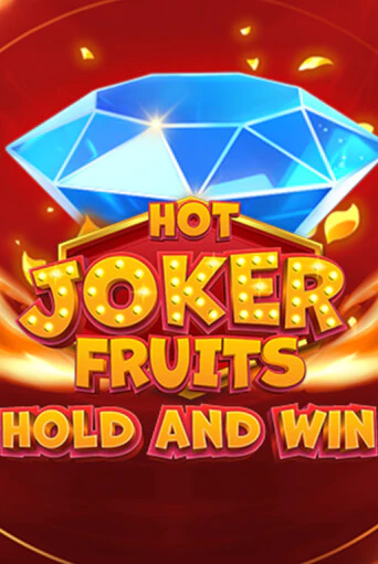 Hot Joker Fruits: Hold & Win бесплатная игра | Гранд Казино Беларусь без регистрации