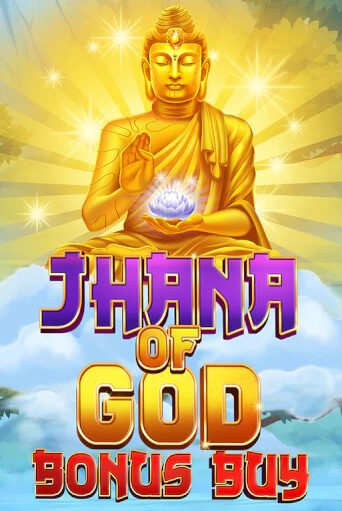 Jhana of God Bonus Buy бесплатная игра | Гранд Казино Беларусь без регистрации