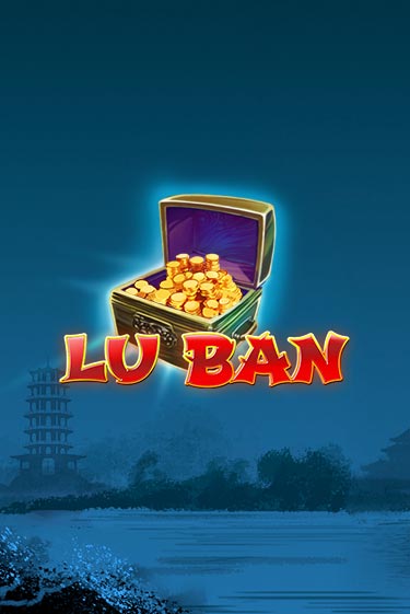 Lu Ban бесплатная игра | Гранд Казино Беларусь без регистрации