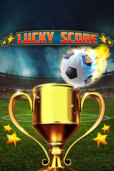 Lucky Score бесплатная игра | Гранд Казино Беларусь без регистрации