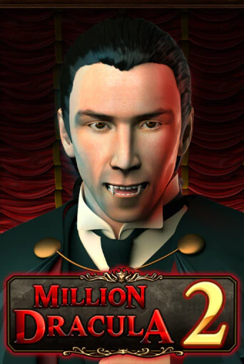 Million Dracula 2 бесплатная игра | Гранд Казино Беларусь без регистрации