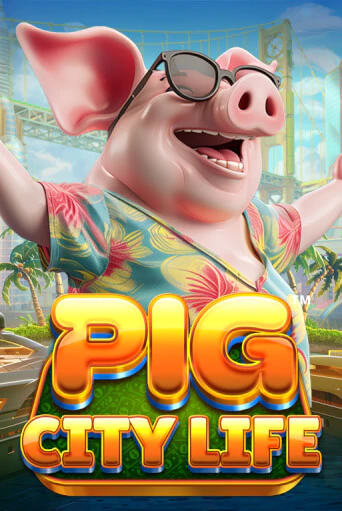 Pig City Life™ бесплатная игра | Гранд Казино Беларусь без регистрации