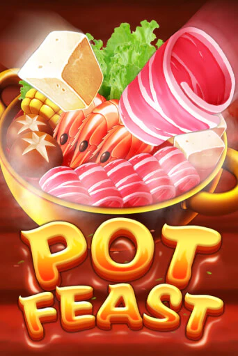 Pot Feast бесплатная игра | Гранд Казино Беларусь без регистрации