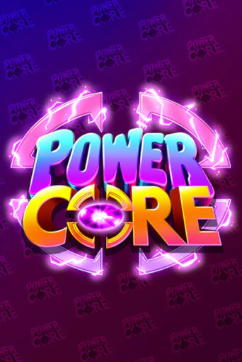 Power Core бесплатная игра | Гранд Казино Беларусь без регистрации