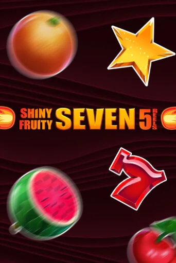 Shiny Fruity Seven 5 Lines бесплатная игра | Гранд Казино Беларусь без регистрации