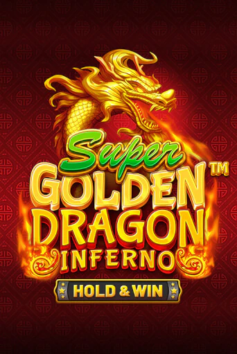 Super Golden Dragon Inferno бесплатная игра | Гранд Казино Беларусь без регистрации