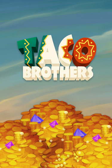 Taco Brothers бесплатная игра | Гранд Казино Беларусь без регистрации