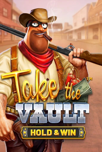 Take the Vault - Hold & Win бесплатная игра | Гранд Казино Беларусь без регистрации