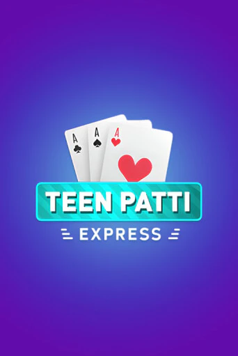 Teen Patti Express бесплатная игра | Гранд Казино Беларусь без регистрации