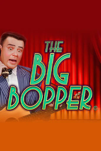 The Big Bopper® бесплатная игра | Гранд Казино Беларусь без регистрации