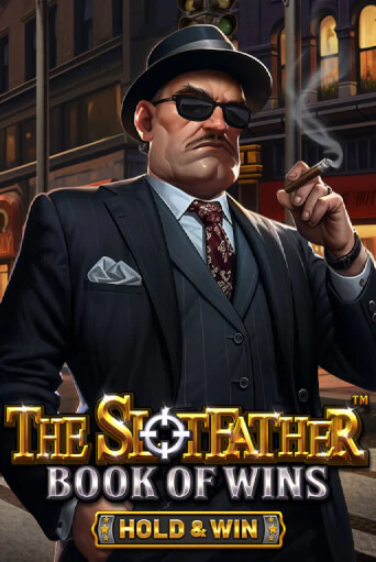 The Slotfather: Book Of Wins - Hold & Win бесплатная игра | Гранд Казино Беларусь без регистрации