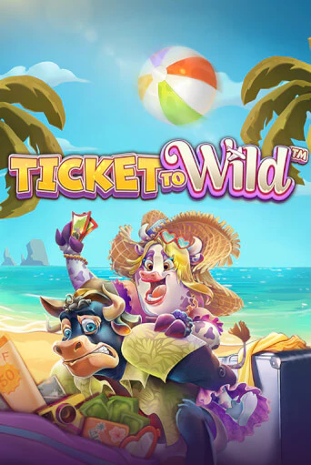 Ticket To Wild бесплатная игра | Гранд Казино Беларусь без регистрации