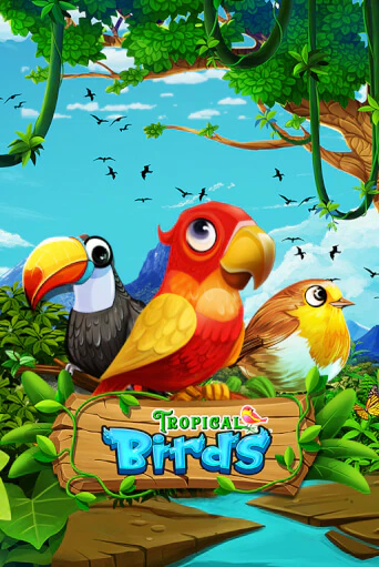 Tropical Birds бесплатная игра | Гранд Казино Беларусь без регистрации