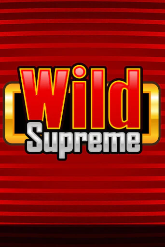 Wild Supreme бесплатная игра | Гранд Казино Беларусь без регистрации