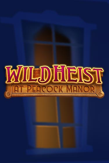 Wild Heist at Peacock Manor бесплатная игра | Гранд Казино Беларусь без регистрации