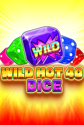 Wild Hot 40 Dice бесплатная игра | Гранд Казино Беларусь без регистрации