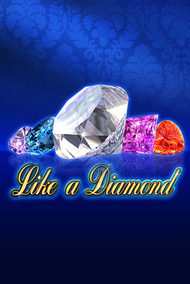 Like A Diamond бесплатная игра | Гранд Казино Беларусь без регистрации